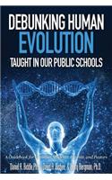 Debunking Human Evolution Taught in Our Public Schools