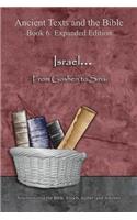 Israel... From Goshen to Sinai - Expanded Edition: Synchronizing the Bible, Enoch, Jasher, and Jubilees