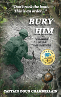 Bury Him