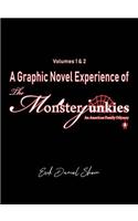 Graphic Novel Experience of The Monsterjunkies