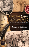 Finding Love In the Midst of War