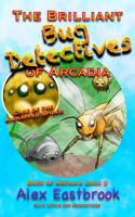 Brilliant Bug Detectives of Arcadia