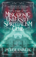 Miskatonic University Spiritualism Club