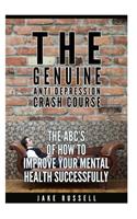 The Genuine Anti Depression Crash Course