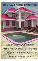 171 Dichiarazioni Di Preghiera Protetica Per Il 2018: 2018: IL Vostro Anno Di Malattia Flora