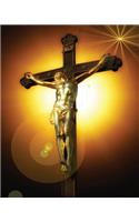 Jesus On The Cross Prayer Journal: A 4 Month Guide To Spiritual Reflection
