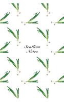 Scallion Notes