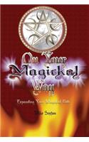 On Your Magickal Way