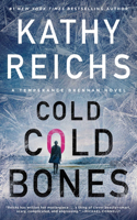 Cold, Cold Bones: (21 Temperance Brennan Novel)