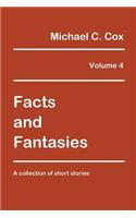 Facts and Fantasies Volume 4