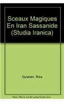 Sceaux magiques en Iran sassanide