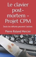Le clavier post-mortem - Projet CPM