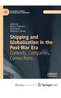 Shipping and Globalization in the Post-War Era