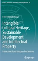 Intangible Cultural Heritage, Sustainable Development and Intellectual Property