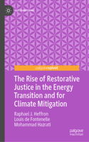 Rise of Restorative Justice in the Energy Transition and for Climate Mitigation