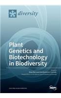 Plant Genetics and Biotechnology in Biodiversity