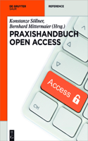 Praxishandbuch Open Access: (de Gruyter Praxishandbuch)
