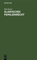 Slawisches Familienrecht