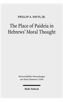 The Place of Paideia in Hebrews' Moral Thought