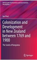 Colonization and Development in New Zealand Between 1769 and 1900