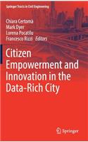 Citizen Empowerment and Innovation in the Data-Rich City