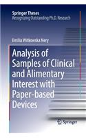 Analysis of Samples of Clinical and Alimentary Interest with Paper-based Devices