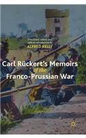 Carl Rückert's Memoirs of the Franco-Prussian War