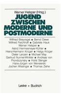 Jugend Zwischen Moderne Und Postmoderne