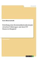 Erstellung eines Kommunikationskonzepts zwischen Volkswagen und dem TSV Hannover-Burgdorf