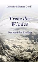 Träne des Windes