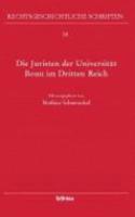 Die Juristen der Universität Bonn im »Dritten Reich«