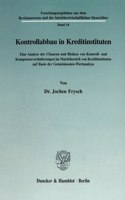 Kontrollabbau in Kreditinstituten