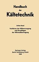 Verfahren Der Kalteerzeugung Und Grundlagen Der Warmeubertragung