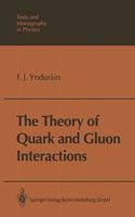 The Theory of Quark and Gluon Interactions (Texts and Monographs in Physics)
