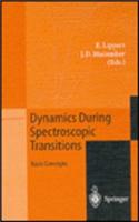 Dynamics During Spectroscopic Transitions