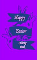 Happy Easter Coloring Book for Kids / Toddlers