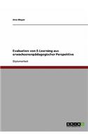 Evaluation von E-Learning aus erwachsenenpädagogischer Perspektive