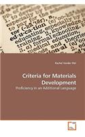 Criteria for Materials Development