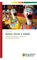 Humor, horror e cidade