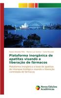 Plataforma inorgânica de apatitas visando a liberação de fármacos