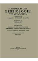 Erbbiologie und Erbpathologie Körperlicher ?ustände und Funktionen II