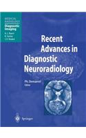 Recent Advances in Diagnostic Neuroradiology