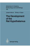 Development of the Rat Hypothalamus