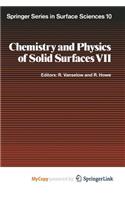 Chemistry and Physics of Solid Surfaces VII