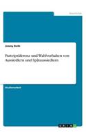 Parteipräferenz und Wahlverhalten von Aussiedlern und Spätaussiedlern