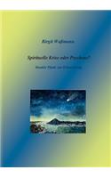 Spirituelle Krise oder Psychose?