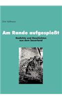 Am Rande aufgespießt