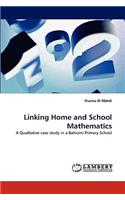 Linking Home and School Mathematics