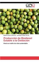Producción de Biodiesel Estable a la Oxidación
