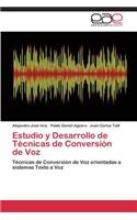 Estudio y Desarrollo de Técnicas de Conversión de Voz